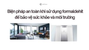 Biện pháp an toàn khi sử dụng formaldehit để bảo vệ sức khỏe và môi trường 2