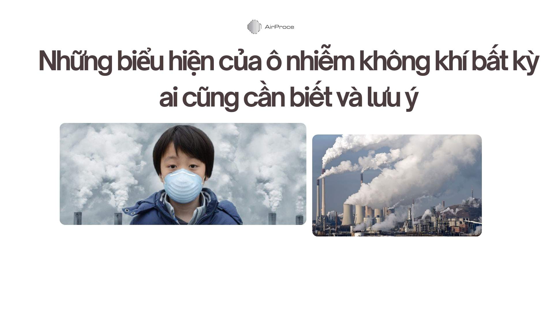 Những biểu hiện của ô nhiễm không khí bất kỳ ai cũng cần biết và lưu ý 1 Những biểu hiện của ô nhiễm không khí bất kỳ ai cũng cần biết và lưu ý