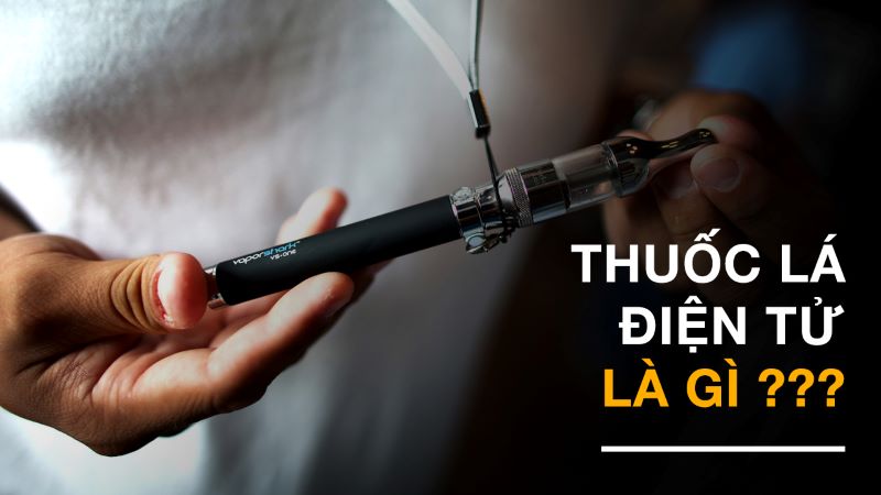 Tác hại thuốc lá điện tử: Sự thật từ chuyên gia sức khỏe 2 Thuốc lá điện tử là thiết bị sử dụng pin để làm nóng dung dịch chứa nicotine và nhiều hóa chất khác, tạo ra dạng hơi để người dùng hít vào