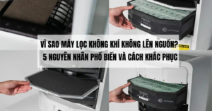 Vì sao máy lọc không khí không lên nguồn?